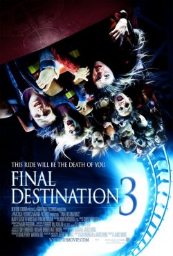 Final Destination 3 - HD Theatrical Trailer Final Destination 3 - HD Theatrical Trailer